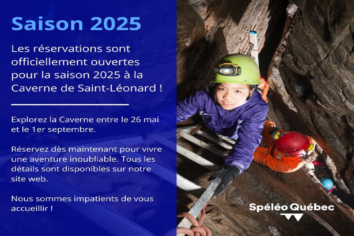 Ouverture des réservations de la saison 2025 de la Caverne de Saint-Léonard!